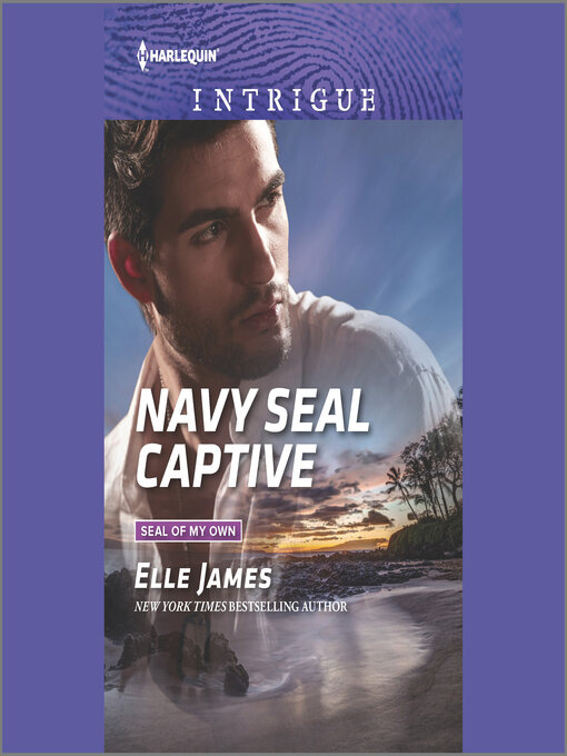 Title details for Navy SEAL Captive by Elle James - Available
